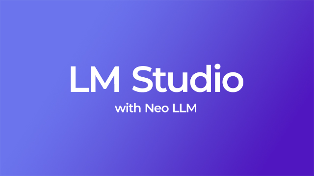 Using LM Studio with Neo LLM